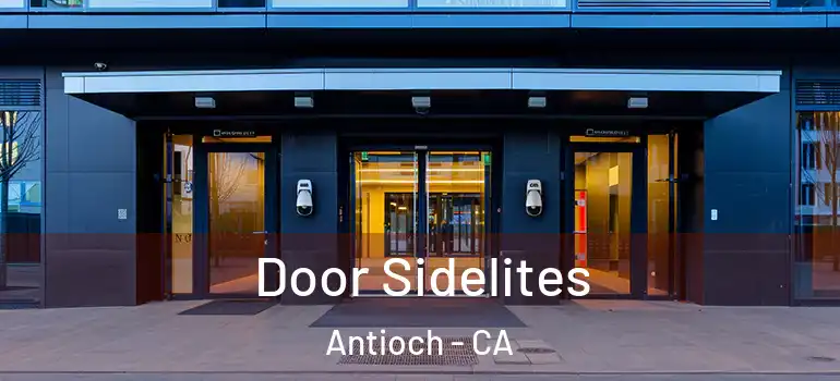  Door Sidelites Antioch - CA