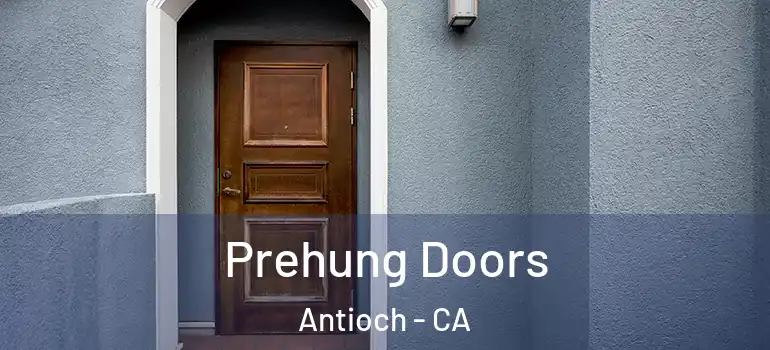  Prehung Doors Antioch - CA